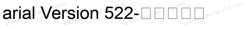 arial Version 522字体转换